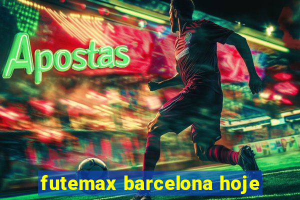 futemax barcelona hoje