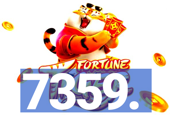 7359.