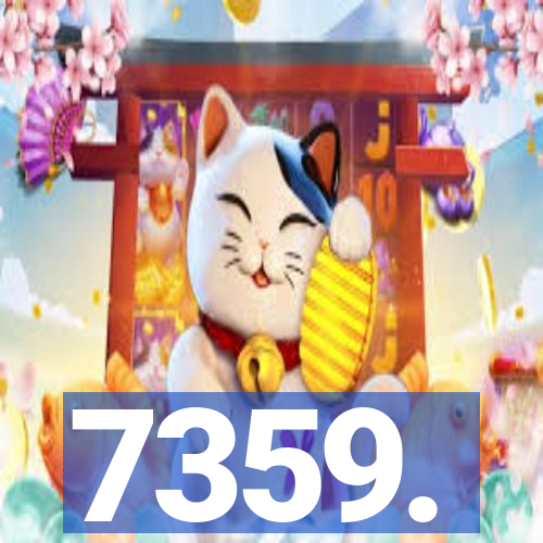 7359.