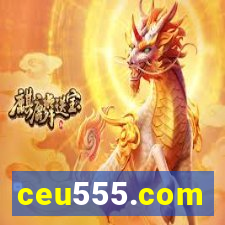 ceu555.com
