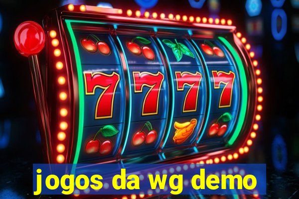 jogos da wg demo