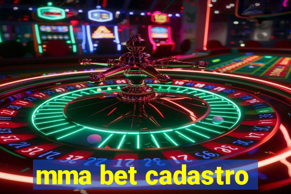 mma bet cadastro