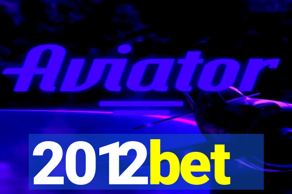 2012bet