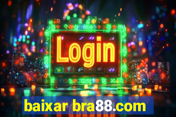 baixar bra88.com