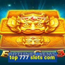 top 777 slots com
