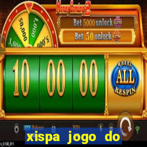 xispa jogo do bicho tabela