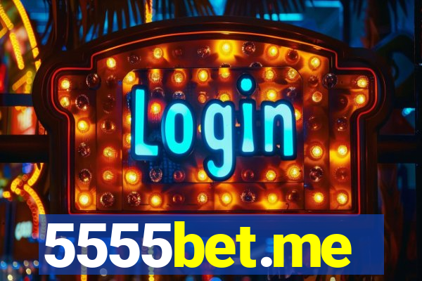 5555bet.me