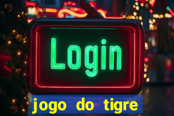 jogo do tigre bonus de cadastro
