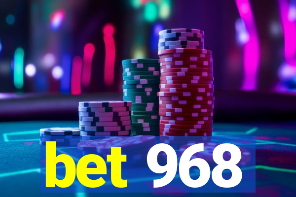 bet 968