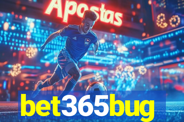 bet365bug