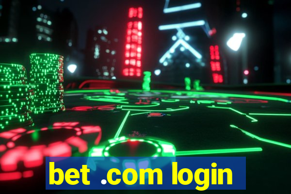 bet .com login