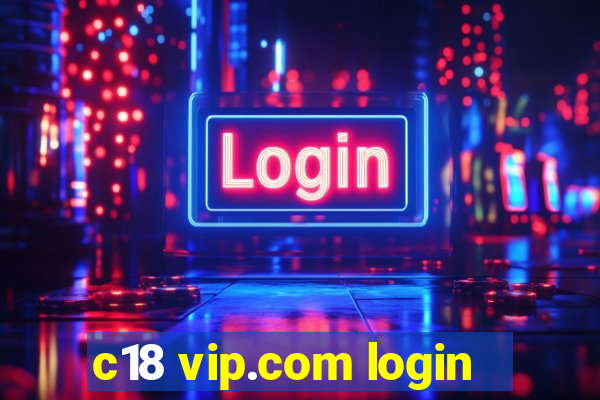 c18 vip.com login