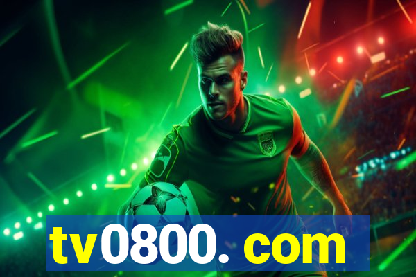 tv0800. com
