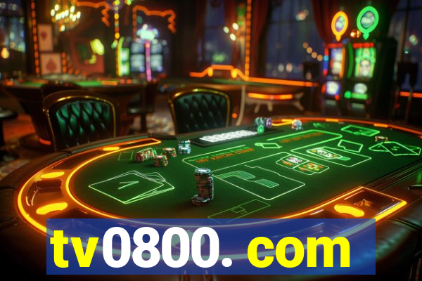 tv0800. com