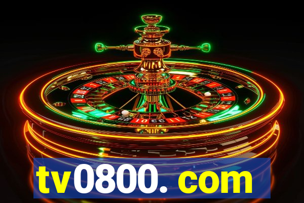 tv0800. com