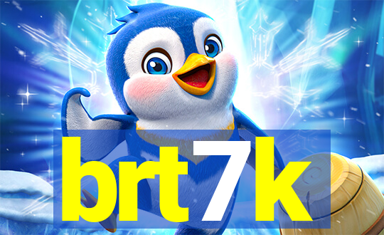 brt7k