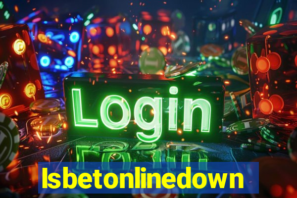 Isbetonlinedown