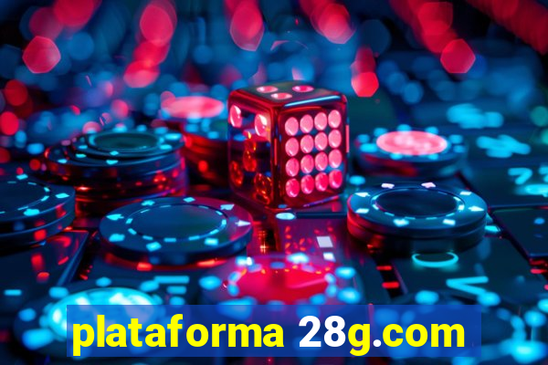 plataforma 28g.com