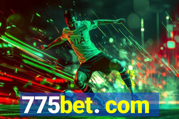 775bet. com