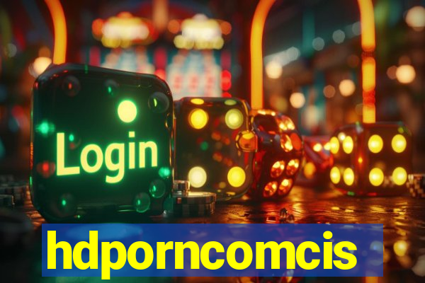 hdporncomcis