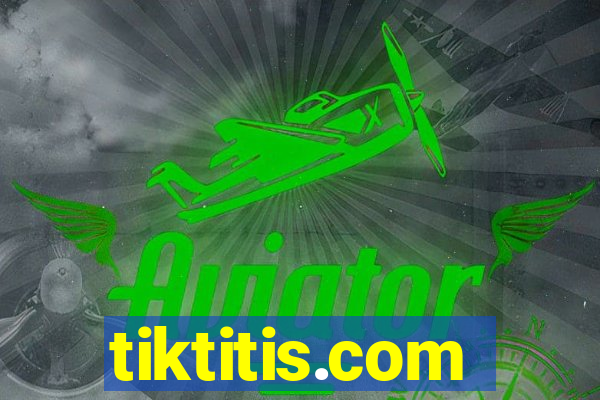 tiktitis.com