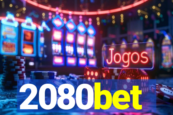 2080bet