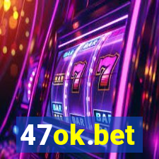 47ok.bet