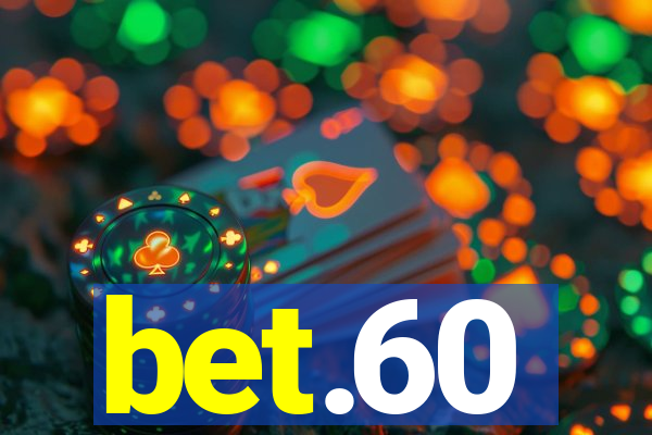 bet.60
