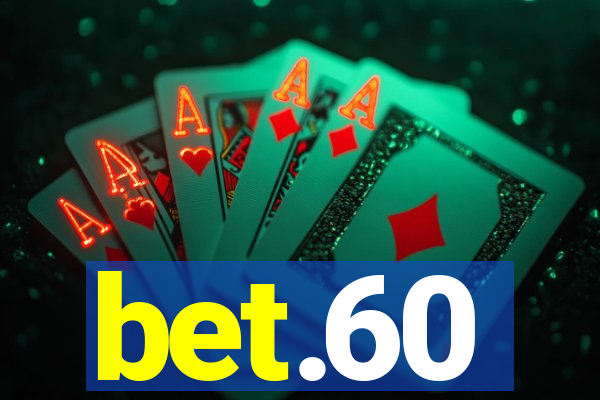 bet.60