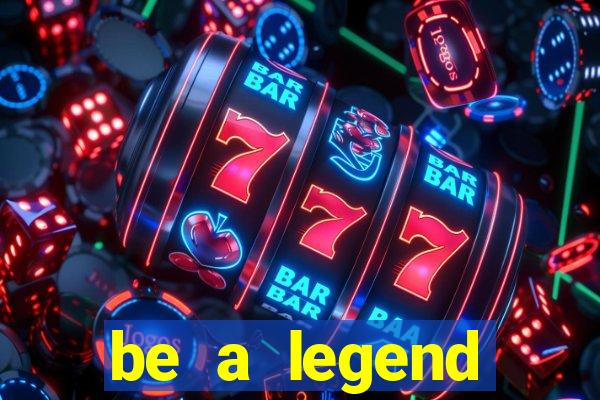 be a legend football unlimited money