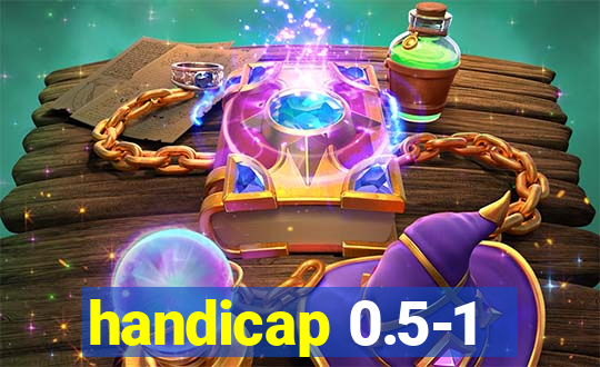 handicap 0.5-1
