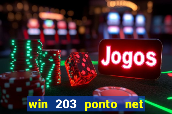 win 203 ponto net jogo download