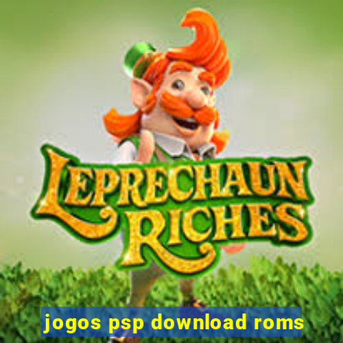jogos psp download roms