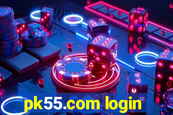 pk55.com login