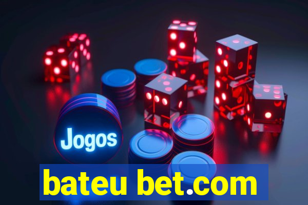 bateu bet.com