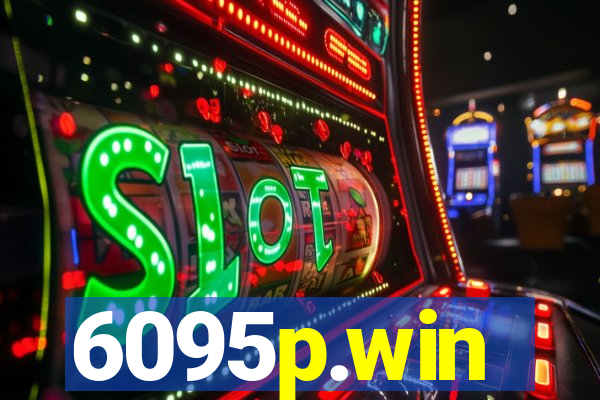 6095p.win
