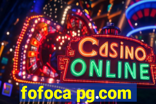fofoca pg.com