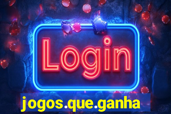 jogos.que.ganham.dinheiro