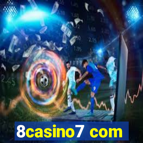 8casino7 com