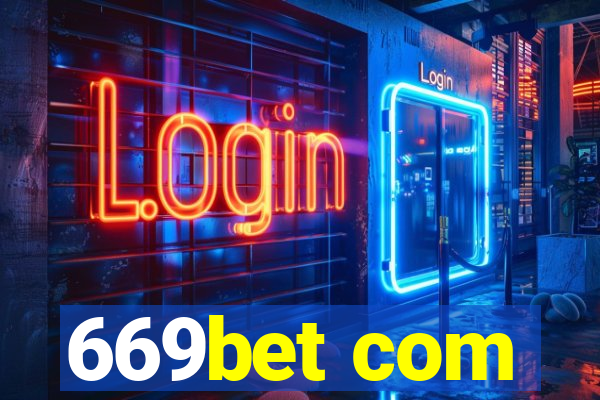 669bet com