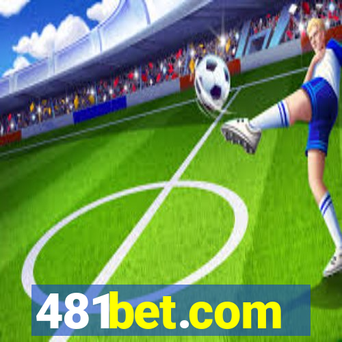 481bet.com