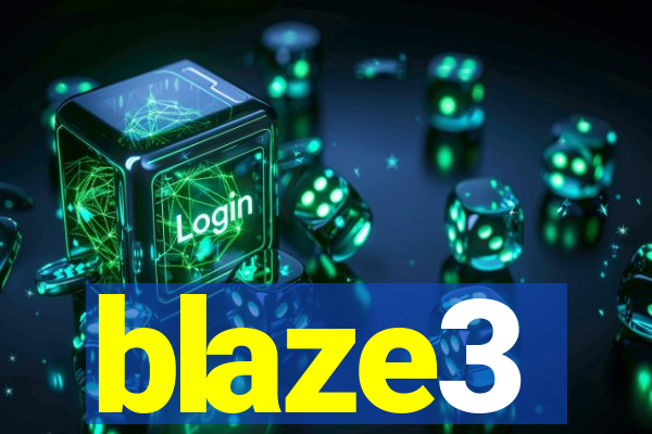 blaze3