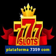 plataforma 7359 com
