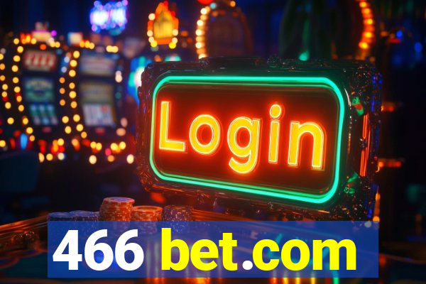 466 bet.com