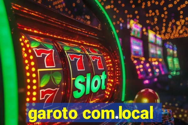 garoto com.local