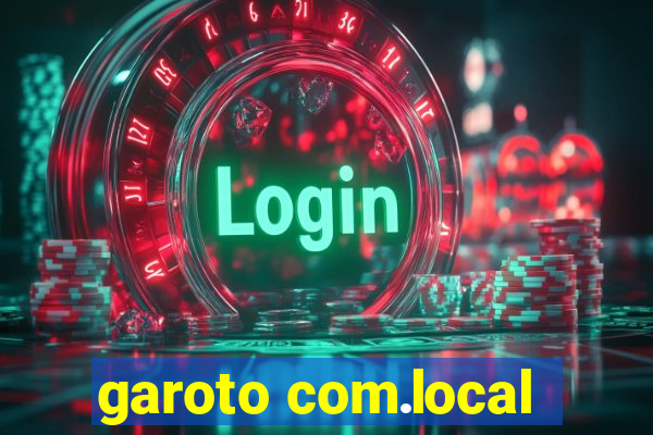 garoto com.local
