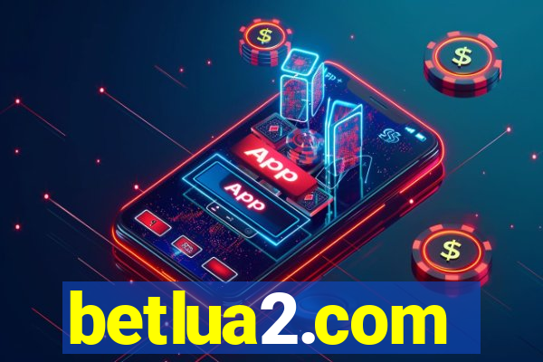 betlua2.com