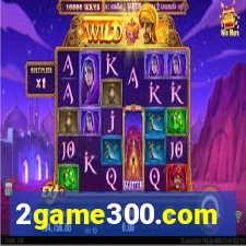 2game300.com