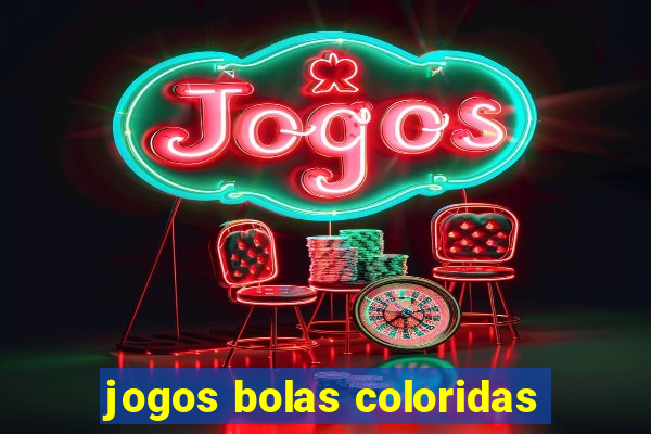 jogos bolas coloridas