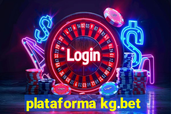 plataforma kg.bet